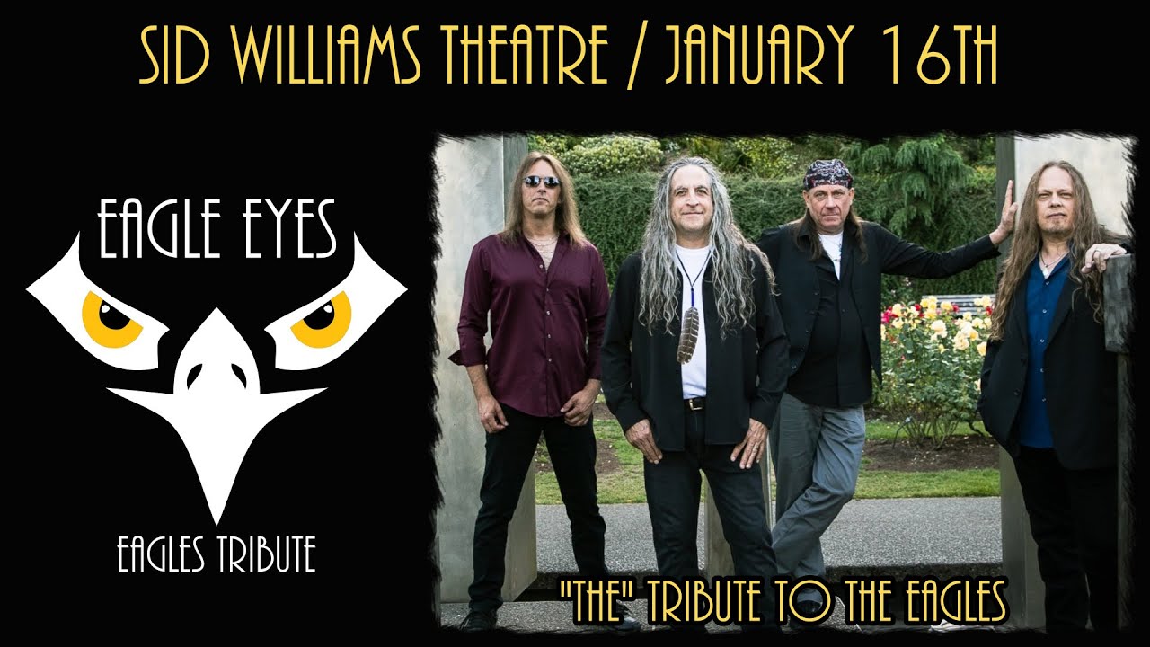 Eagle Eyes (Sid Williams Theatre)
