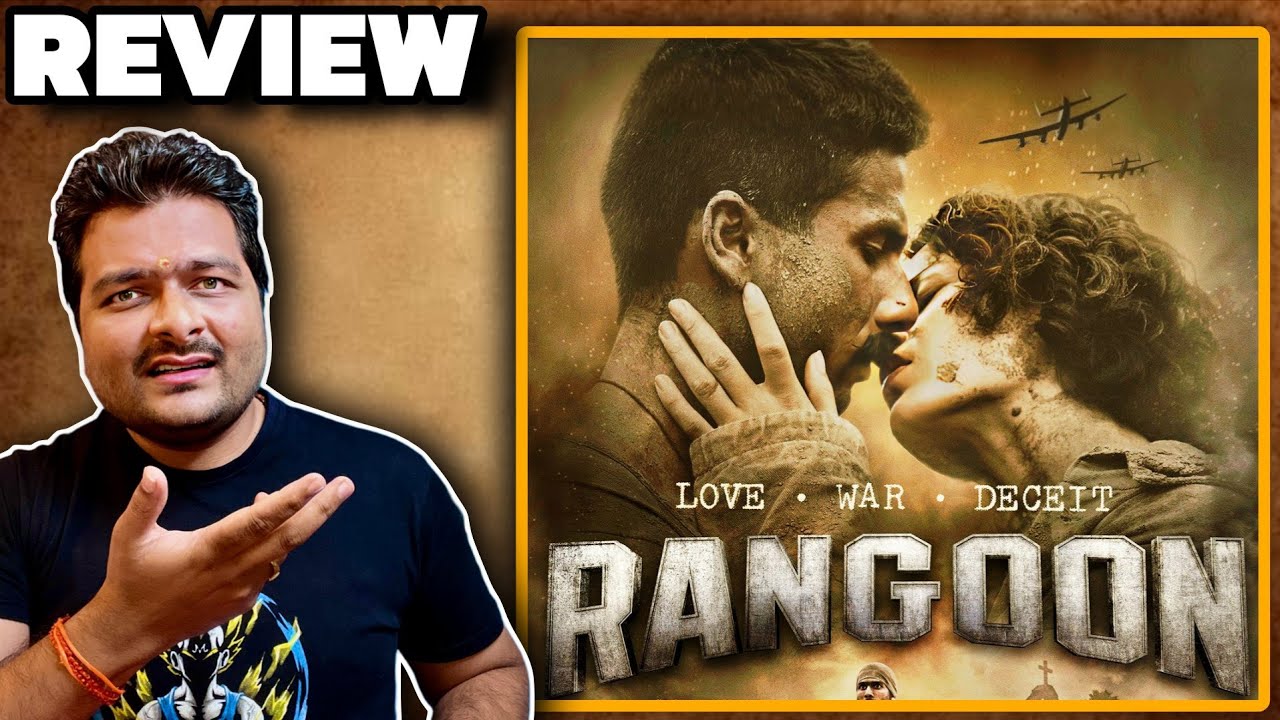 Rangoon - Movie Review 🔴 Story & Philosophy Explanation