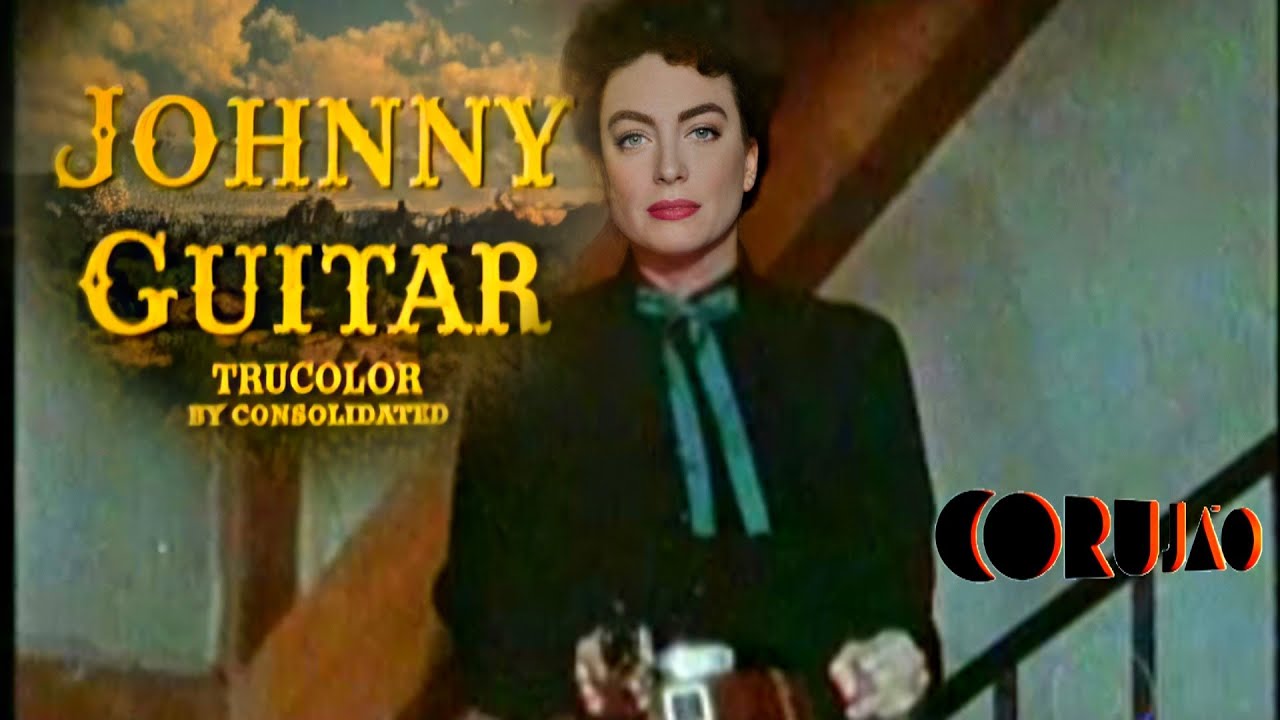 Filme: JOHNNY GUITAR - 1954 | Corujão - 06/08/10 (Trecho)