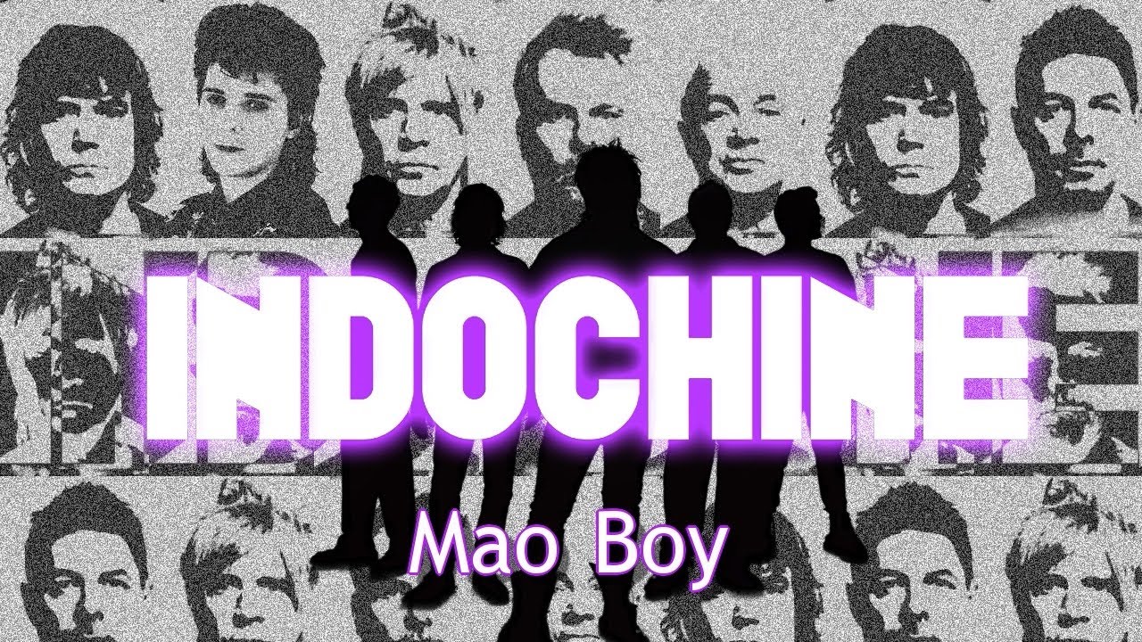 Indochine Mao Boy Karaoke