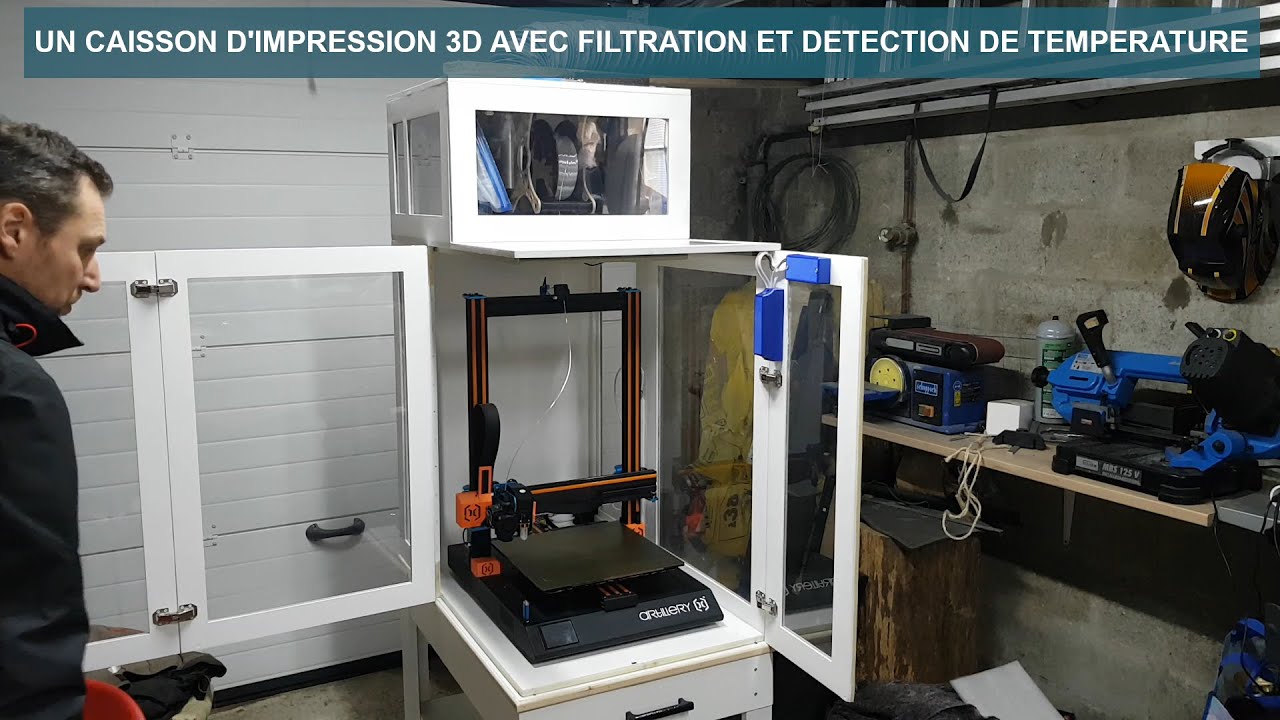 Caisson Imprimante 3D ave filtration et détection de température Partie 2/2