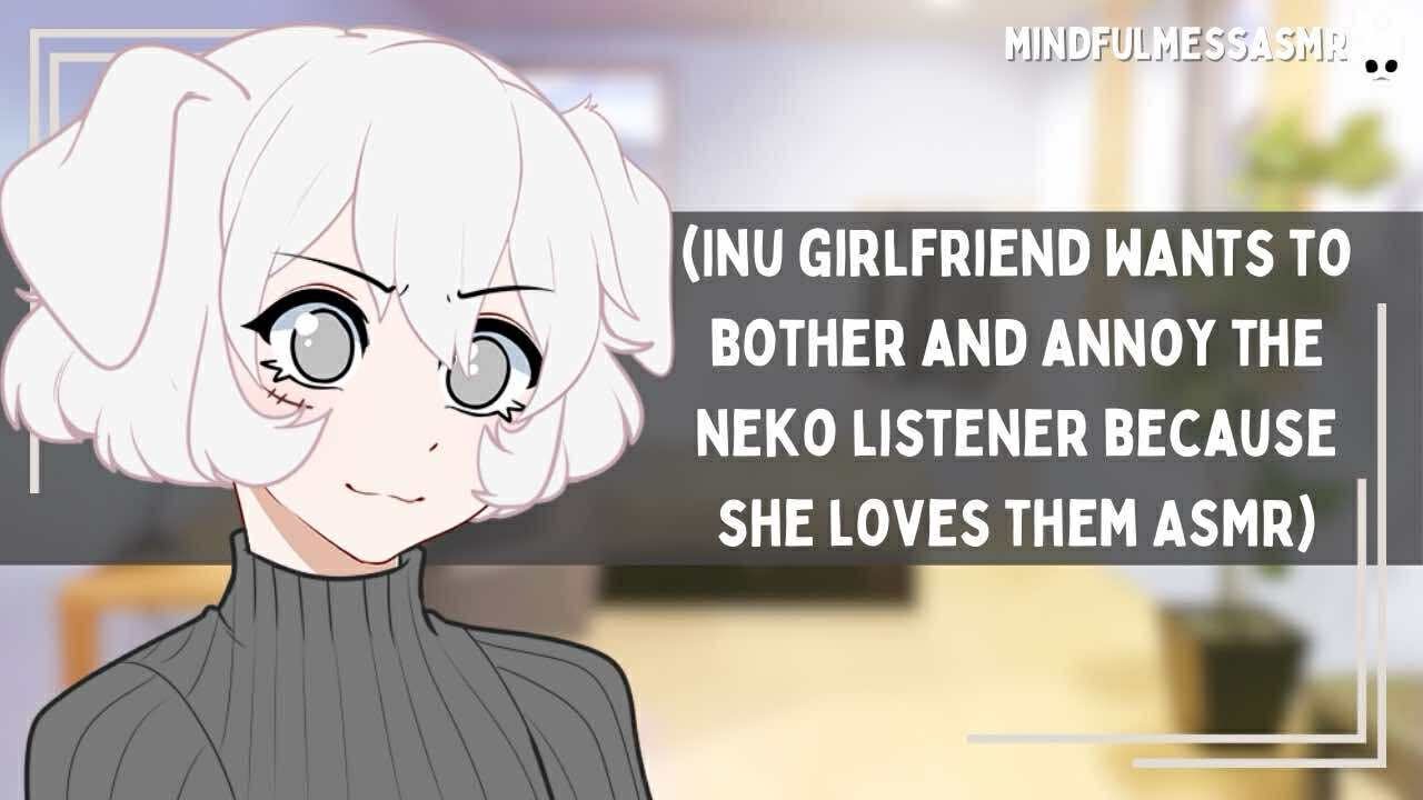You're So Cute! (Neko Listener, Inu Girlfriend ASMR)