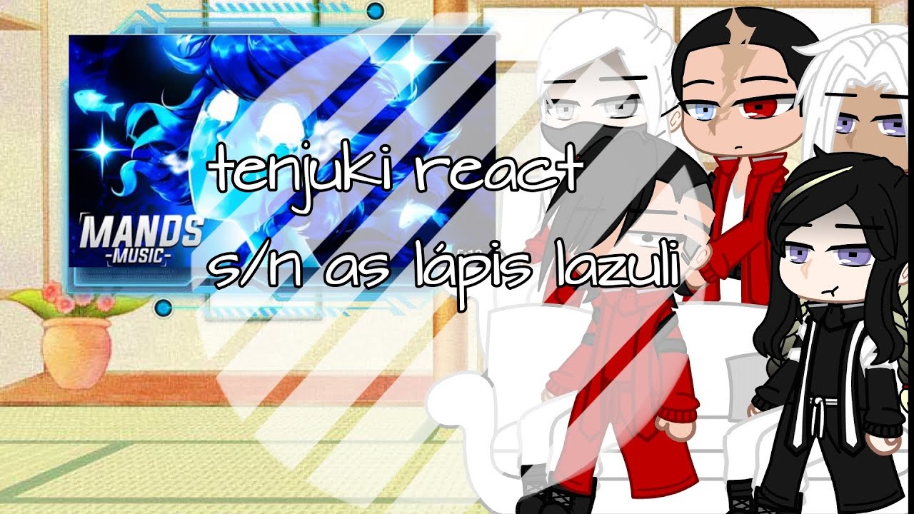 {tenjuki reagindo a sn as lápis lazuli}Gabi_flower @EahMands