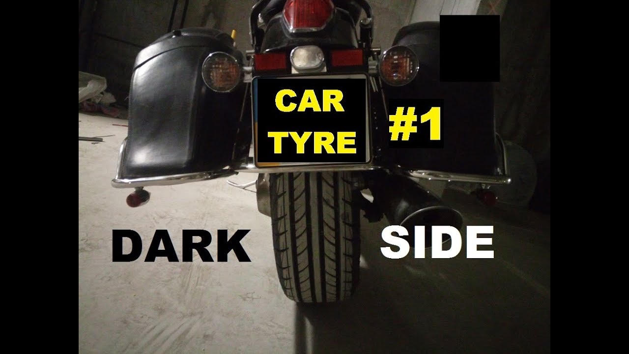 The car tyre on motorcycle. The rise of the dark side. Episode 1
