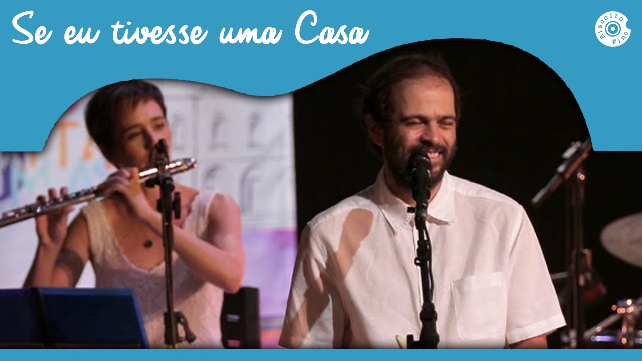Paulo Costta & Moreno Veloso | Se eu Tivesse uma Casa | Meu Recôncavo