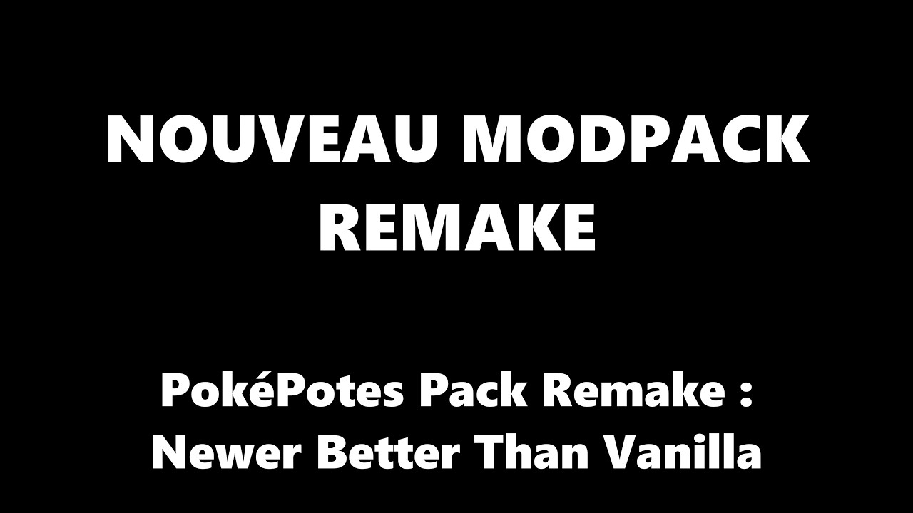 Je sors un REMAKE de mon 1er Modpack Minecraft !