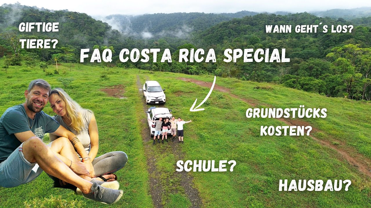 ➤ ABENTEUER COSTA RICA 🇨🇷 Soviel hat unser Grundstück gekostet. Hausbau, Schule, Ärzte (FAQ Special)