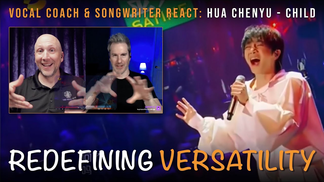 Vocal Coach & Songwriter Reaction to Hua Chenyu (华晨宇) singing Child (Singer 2018)