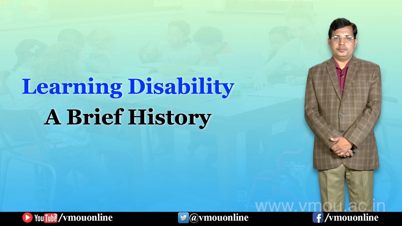 Learning Disability- A Brief History- Dr. Akhilesh Kumar