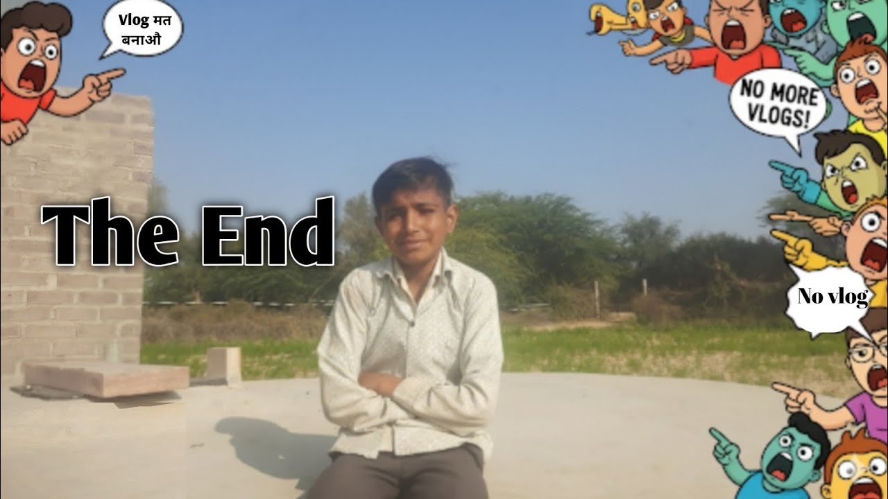 The end आज से कोई vlog नहीं आएगा🙄🙄 सॉरी डिमोटिवेट 🙄😣