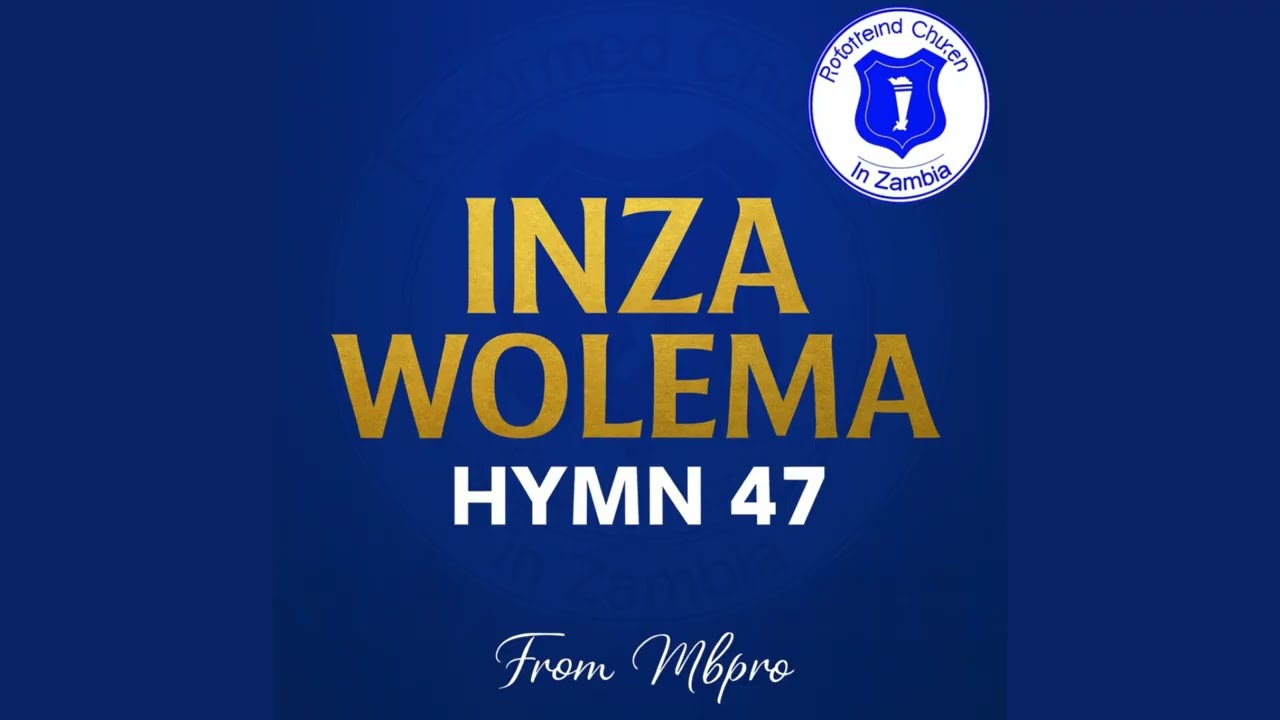 HYMN 47 Idza Wolema - OFFICIAL Audio