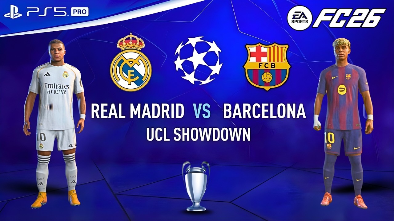 FC 26 | Real Madrid vs Barcelona | UCL Showdown  Leg 1 | Kylian Mbappé vs Robert Lewandowski