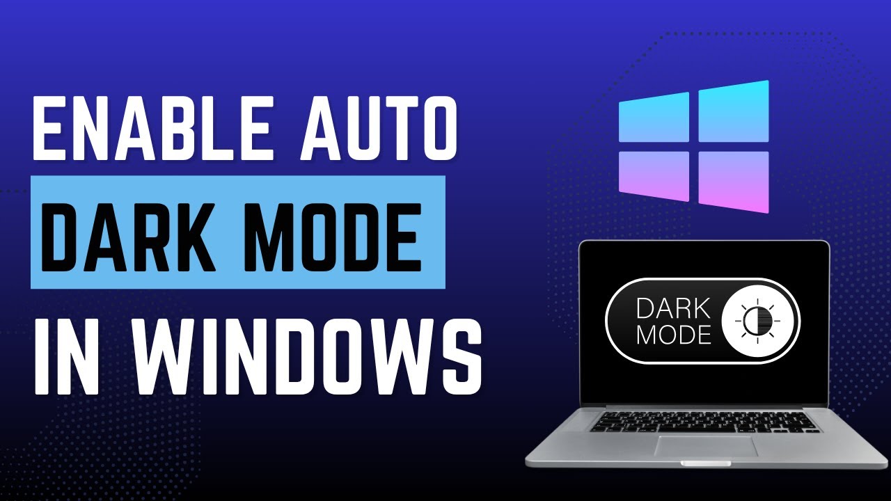 Windows 11 Auto Dark Mode Setup (Day/Night Theme Switch)