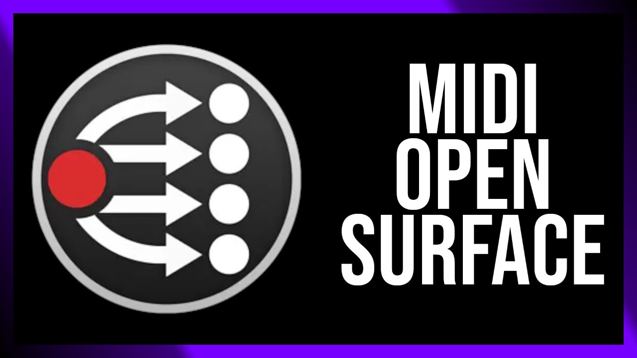 MIDI OPEN SURFACE + COMPANION