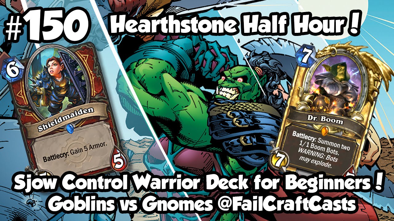 Воин контроля GvG от Sjow | Руководство по колоде/Введение! | Hearthstone Half Hour #150