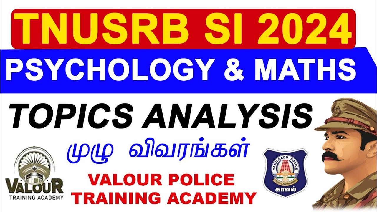 TNUSRB TALUK SI |MATHS & PSYCHOLOGY|Topic Analysis|முழு விவரம்#tnusrb#tnpolice #police