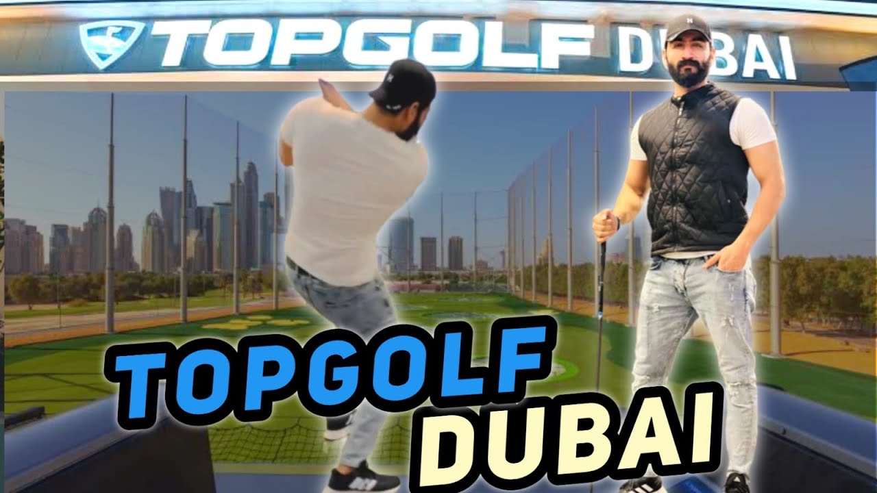 Top Golf Dubai | Abbas khan |