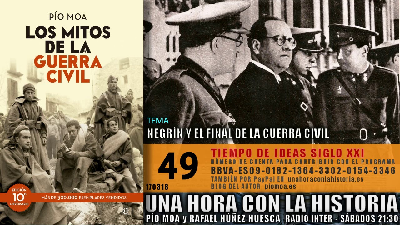 049 - Negrín y el final de la Guerra Civil