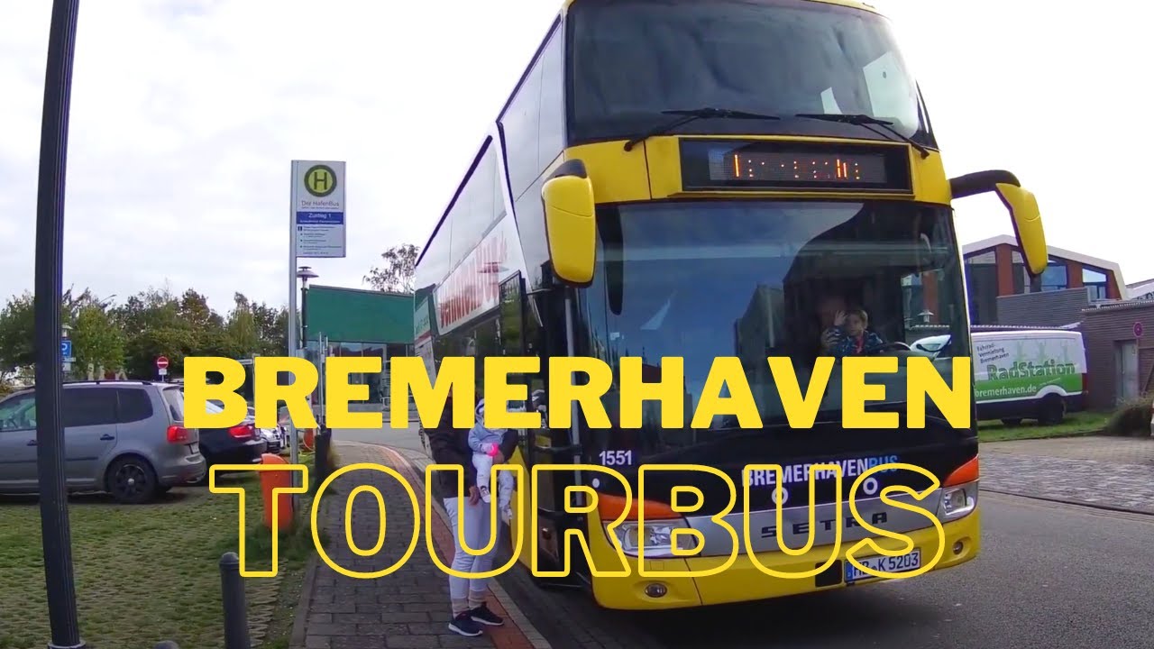 Bus Tour in Bremerhaven. The Bremerhaven-Bus