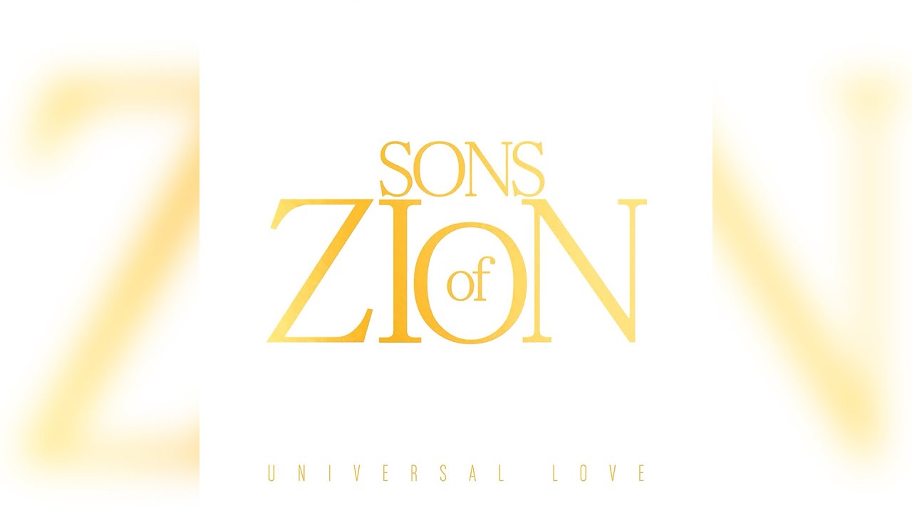 Sons of Zion - Universal Love (Audio)