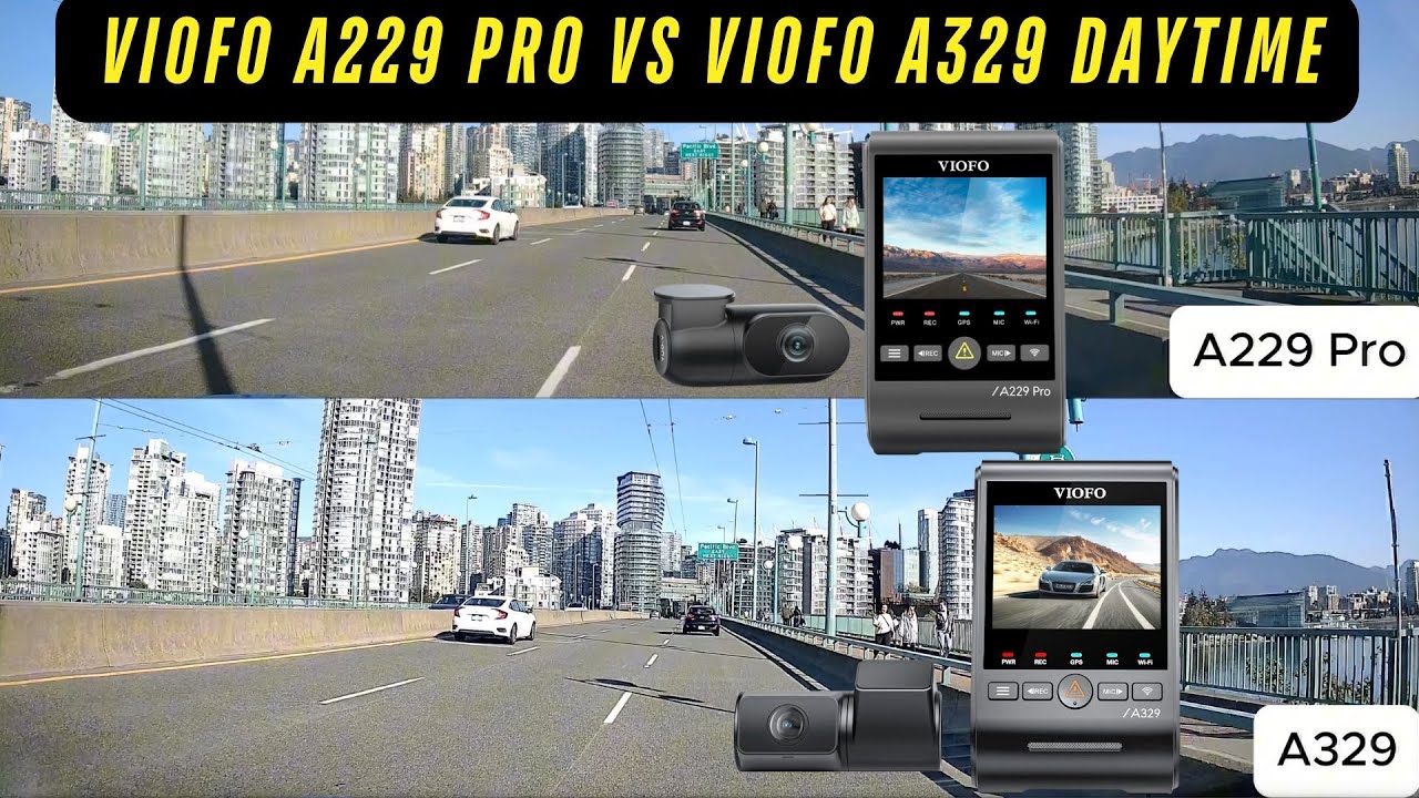 Viofo A329 vs Viofo A229 Pro dash cam daytime driving front and rear