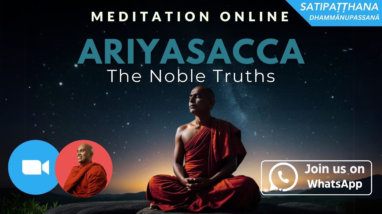 The Noble Truths | Ariyasacca I Dhammānupassanā I Satipaṭṭhāna I Meditation Online