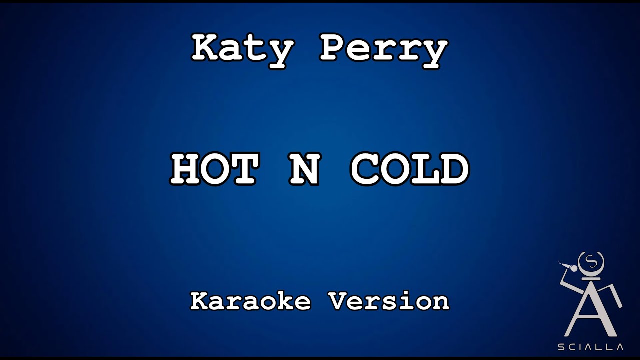 Katy Perry - Hot N Cold (KARAOKE)