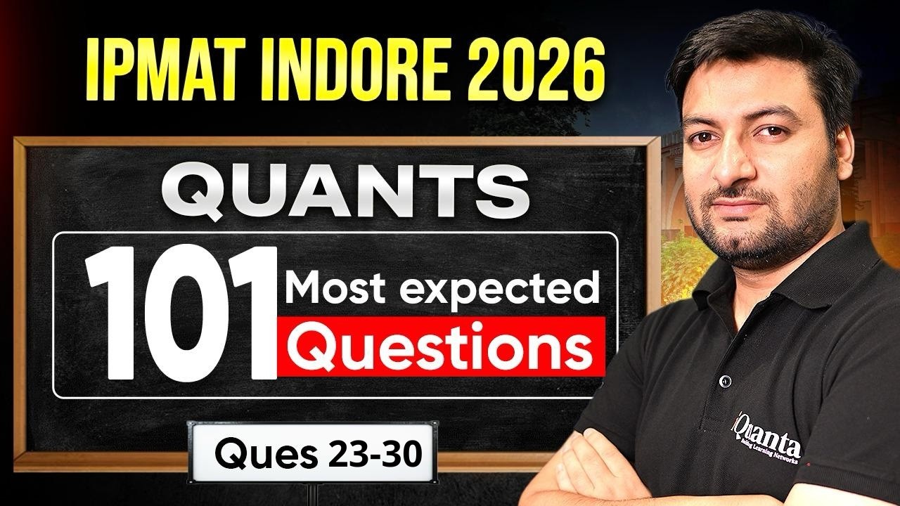 IPMAT Indore Quant Practice Questions  | Most Expected Questions for IPMAT 2026