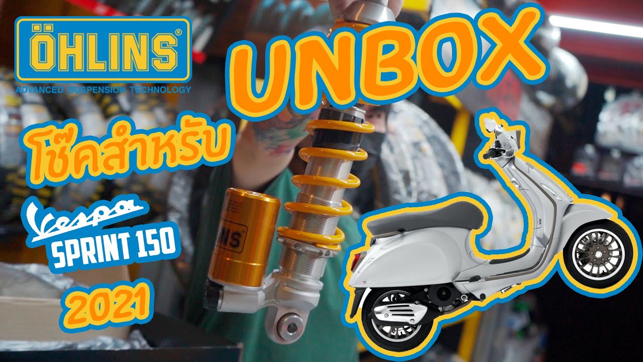 EP.7- UNBOX SHOCK OHLINS PI801 PI802 For Vespa sprint 150 โช๊คซิ่งสายเวสป้า