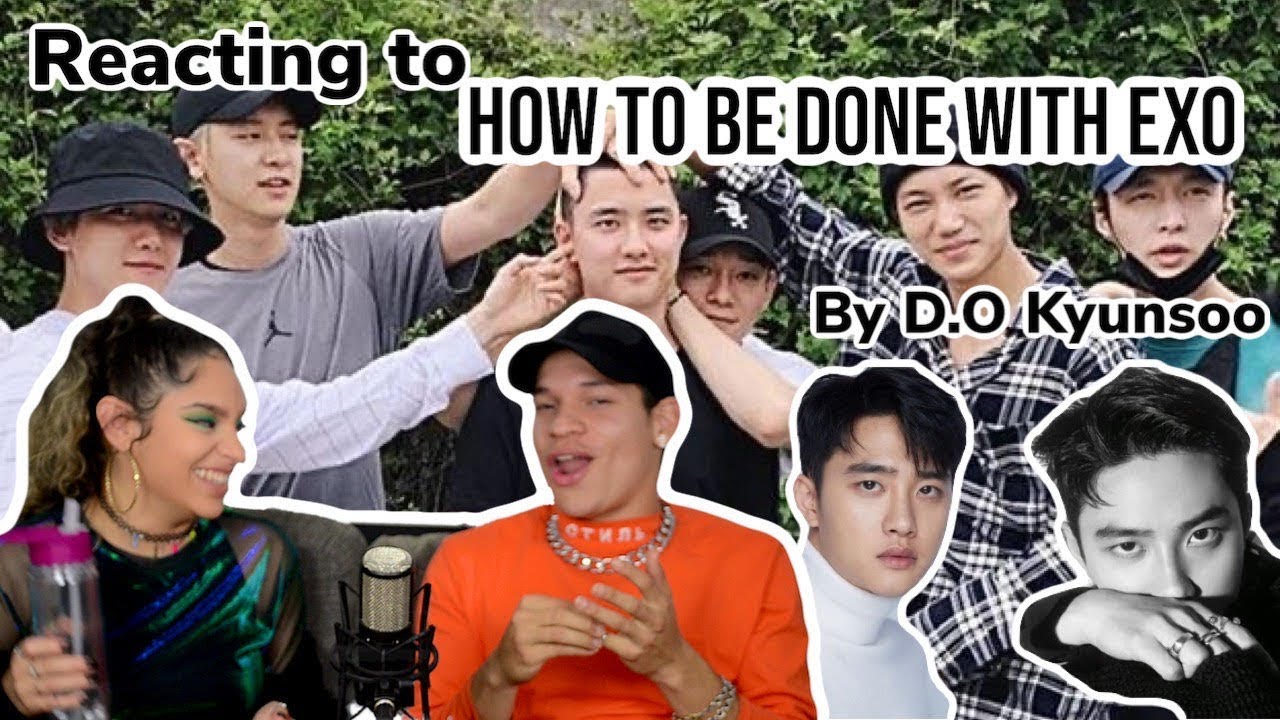 REACTING to how to be done with EXO by D.O kyungsoo 😂😂😂| reaction video FEATURE FRIDAY ✌