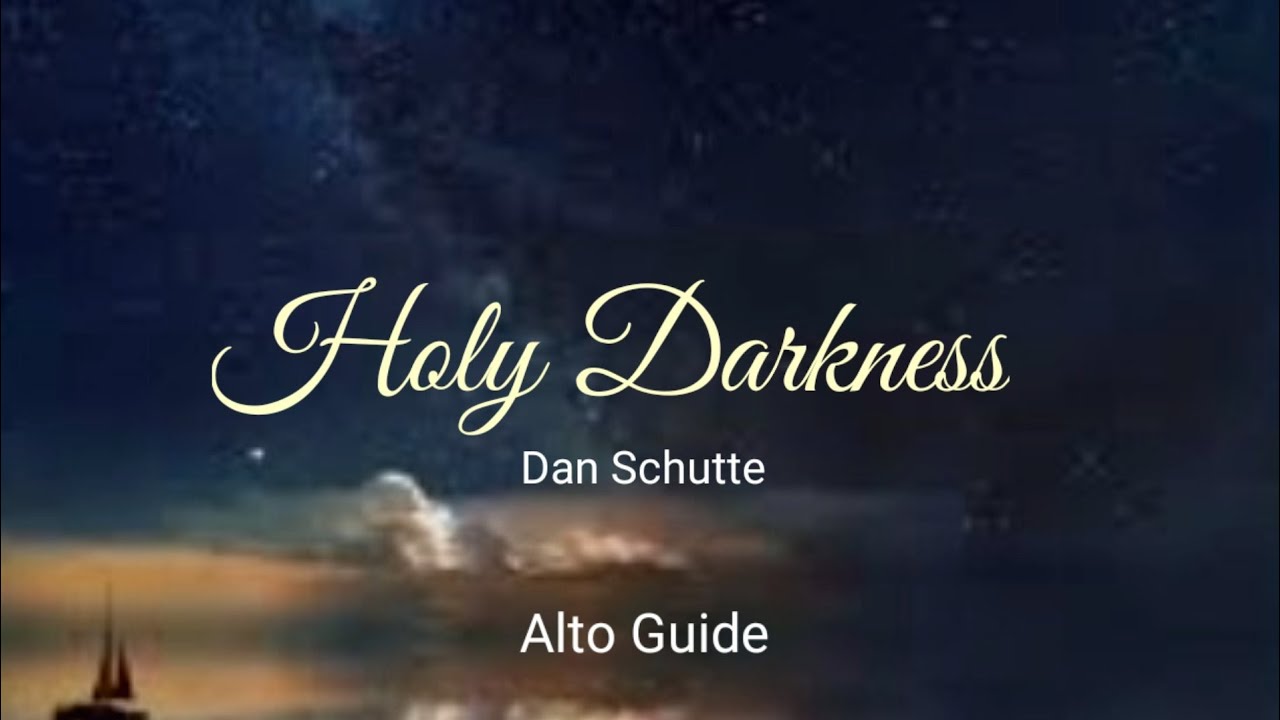 HOLY DARKNESS_Alto Guide #lent