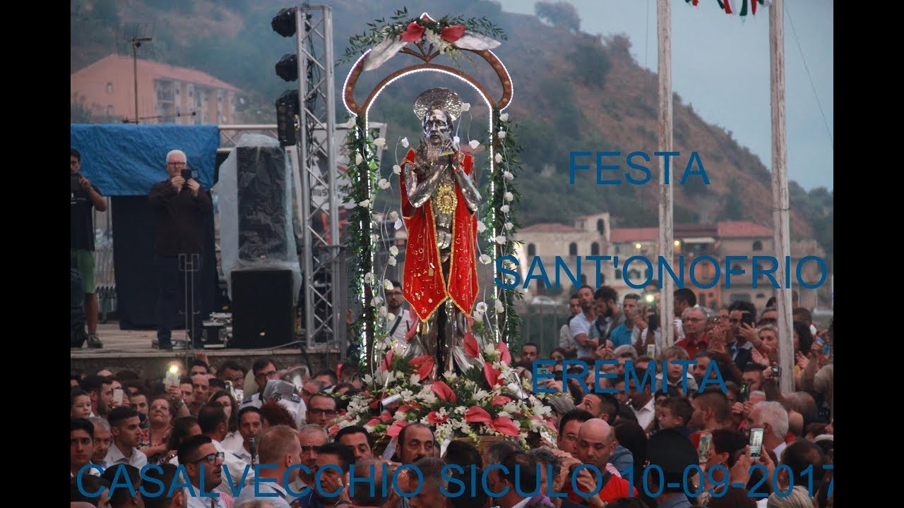 Festa di Sant'Onofrio Eremita - Casalvecchio Siculo 10-09-2017