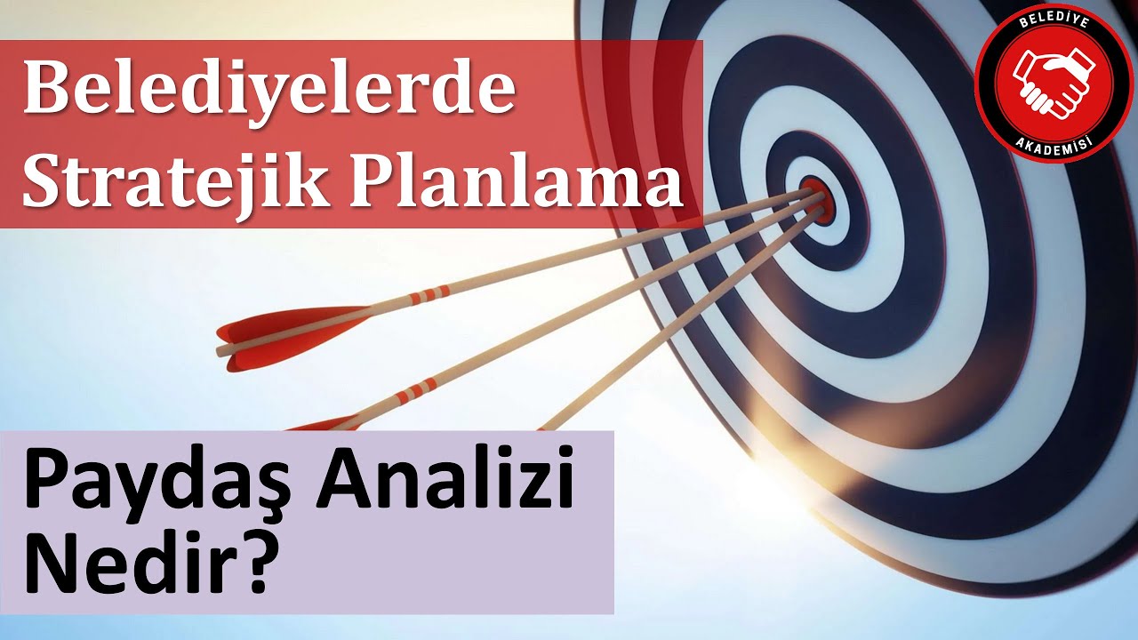 Paydaş Analizi Nedir?