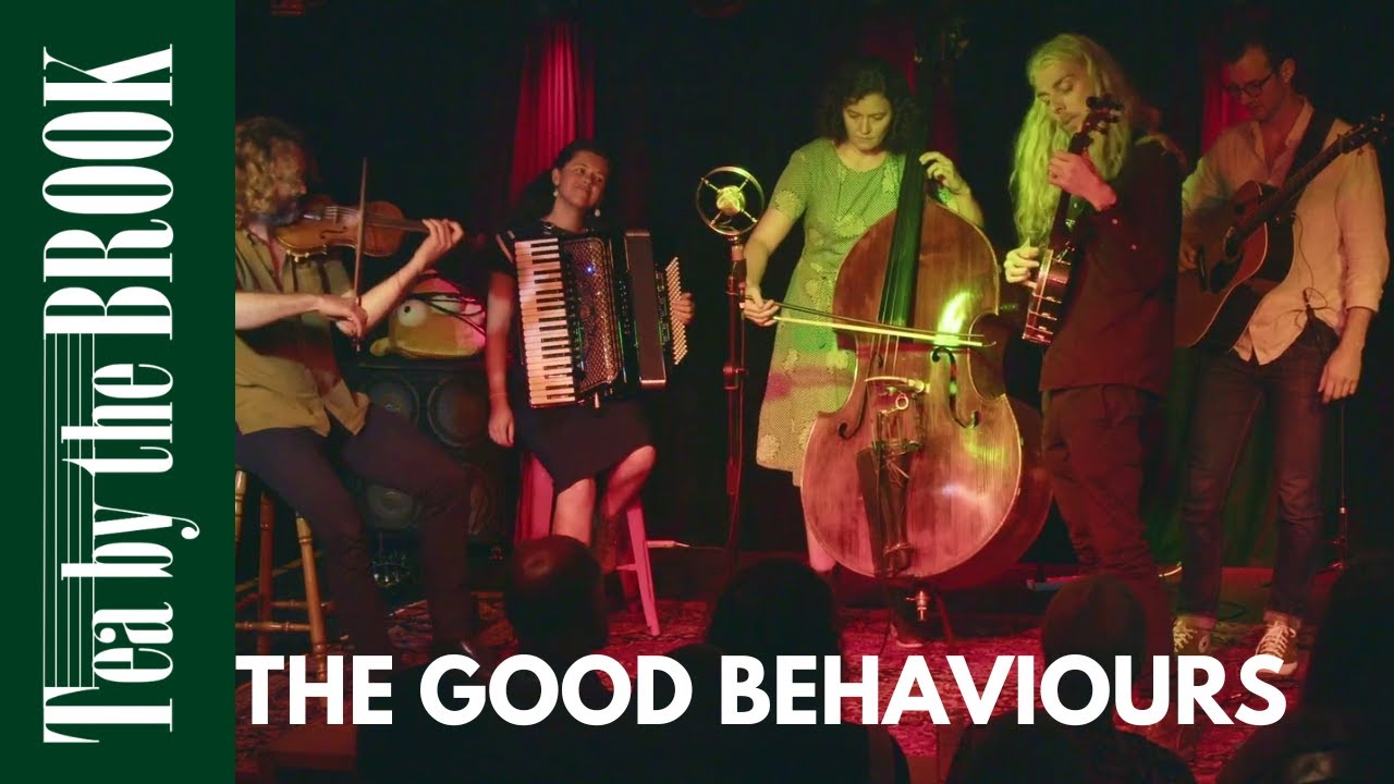 The Good Behaviours - The Tuneset (Live) @ Tea By The Brook