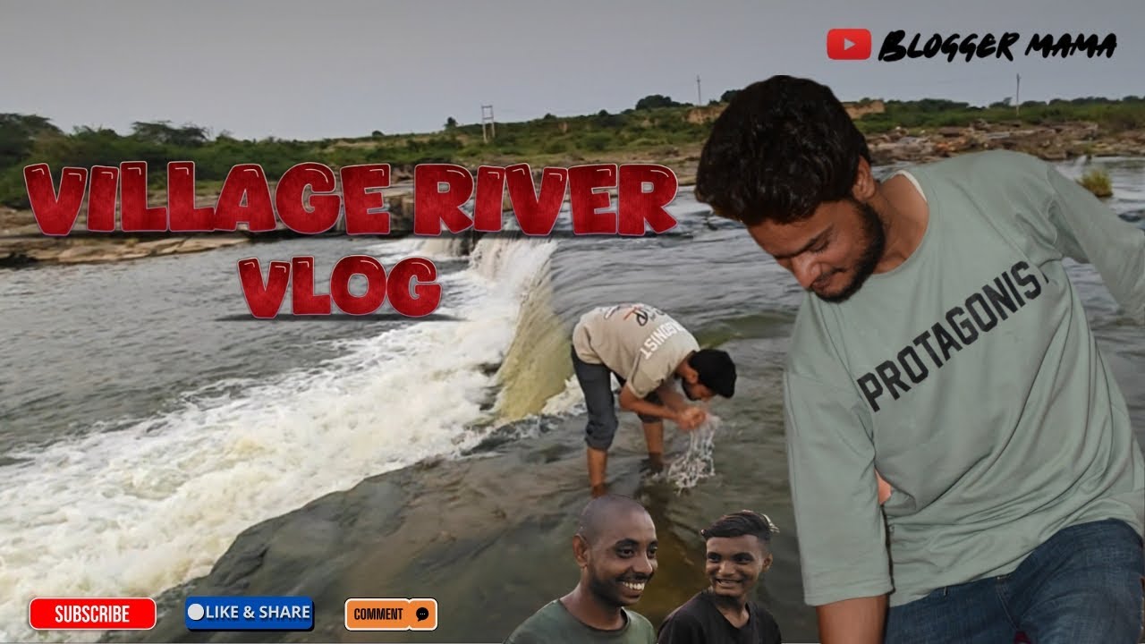 VILLAGE RIVER VLOG || DAILYVLOGS || BLOGGERMAMA || #mdsadiqf4wvlogs