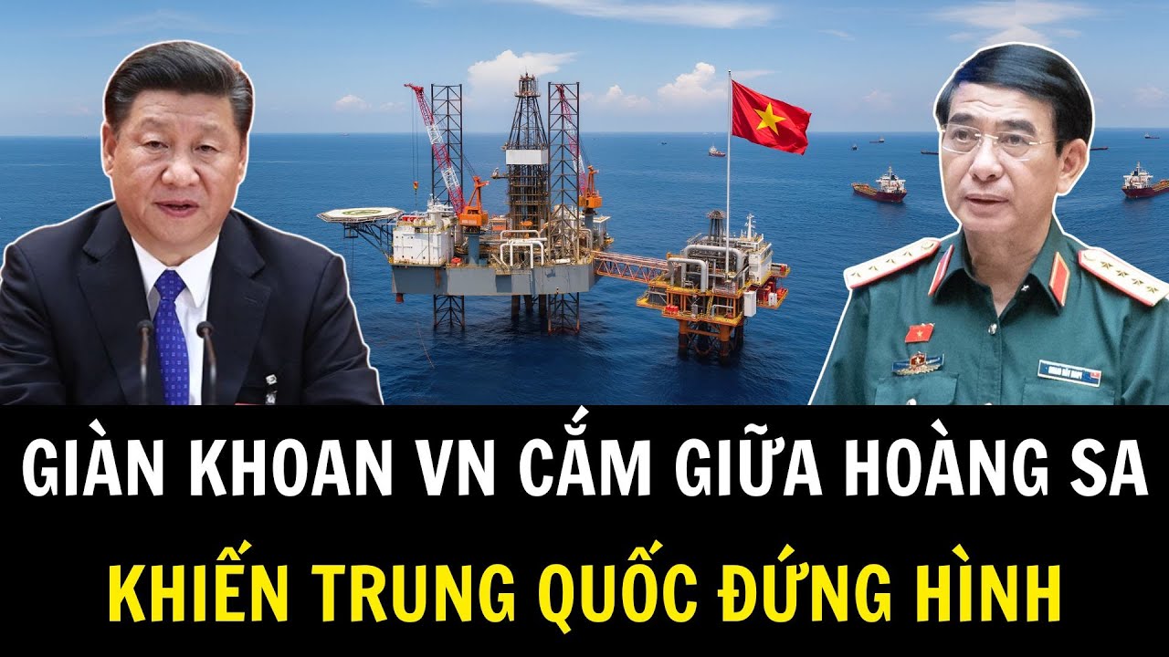 Việt Nam Cắm Giàn Khoan Khủng Ngay Giữa Hoàng Sa Khiến Trung Quốc Tái Mặt | Khí Tài Việt Nam