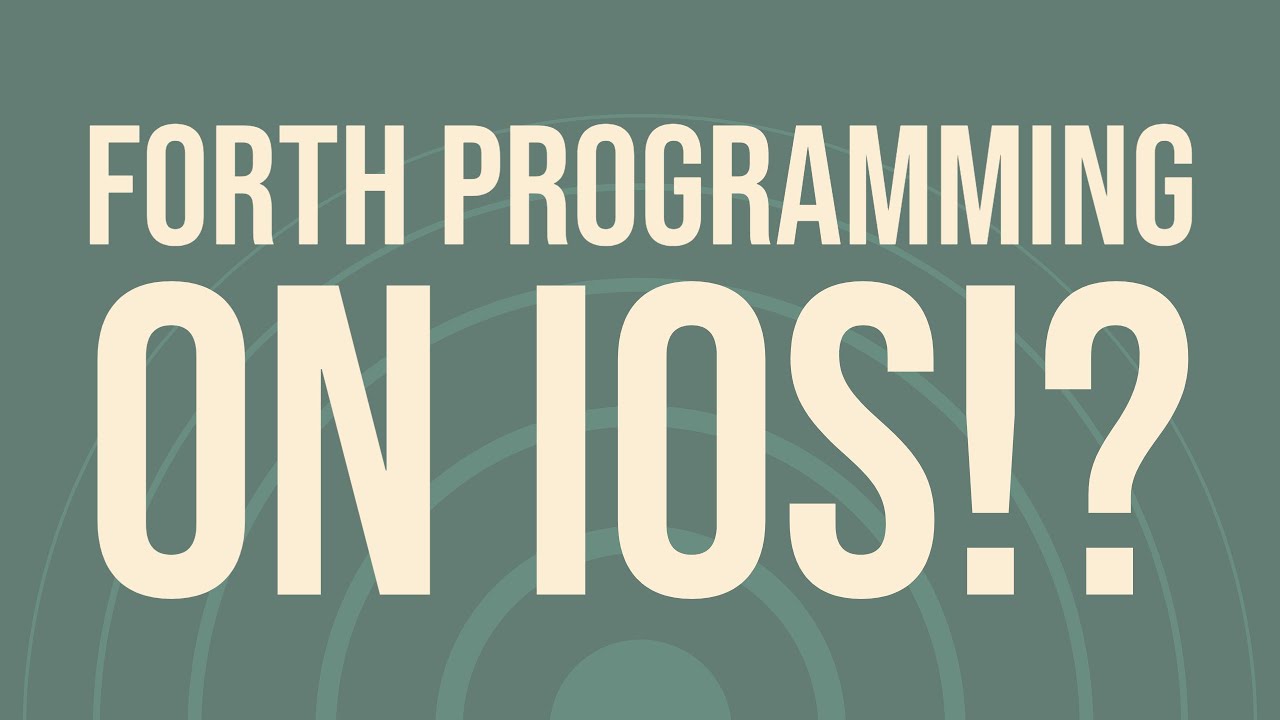 Forth Programming Language on iOS (iPad and iPhone)