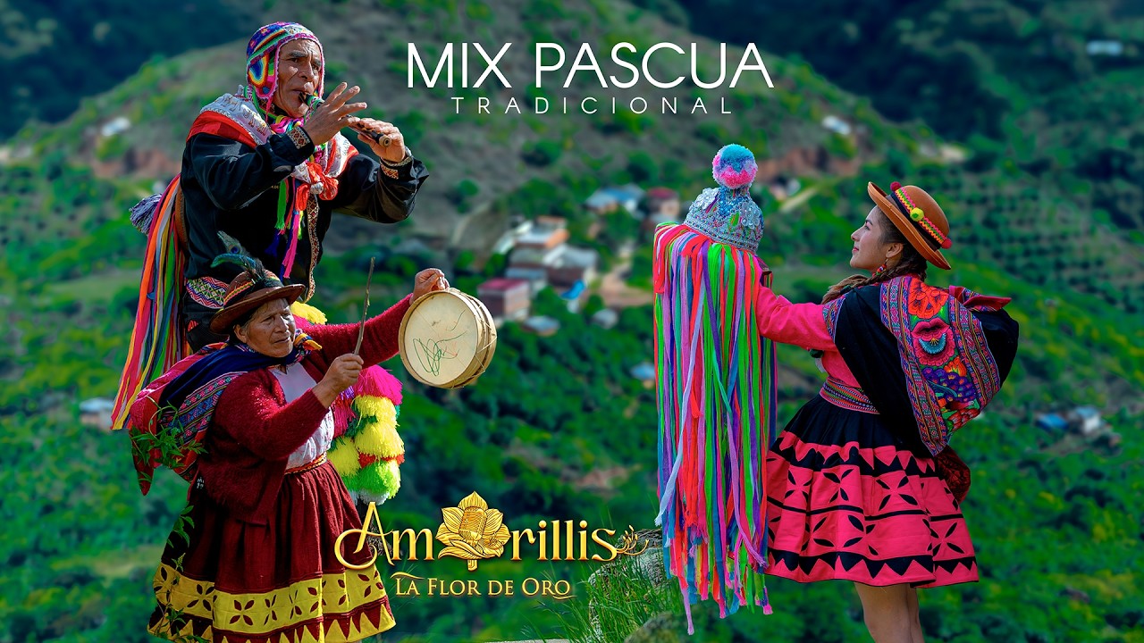 Amarillis, la Flor de Oro - Mix Pascua Tradicional