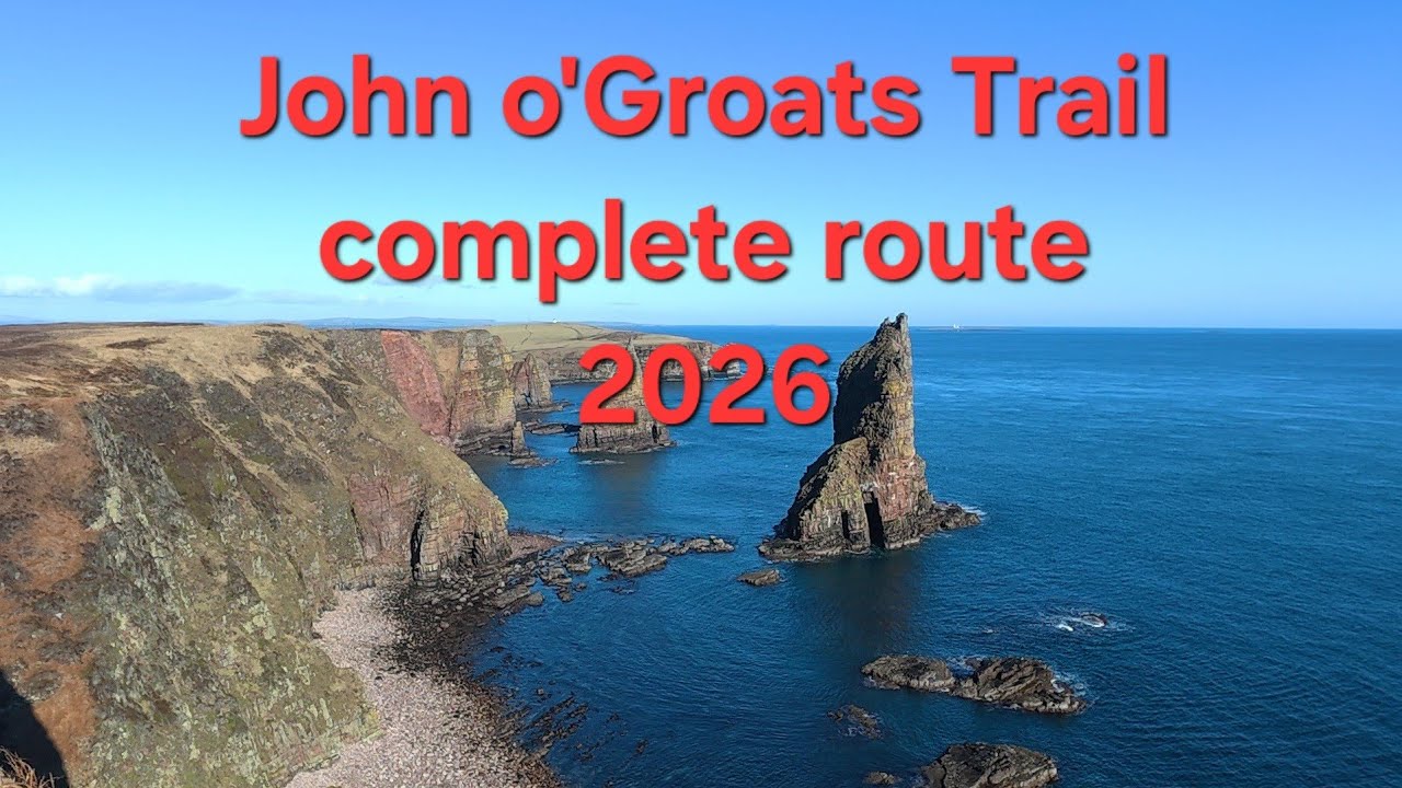 John o'Groats Trail, complete route, 2026