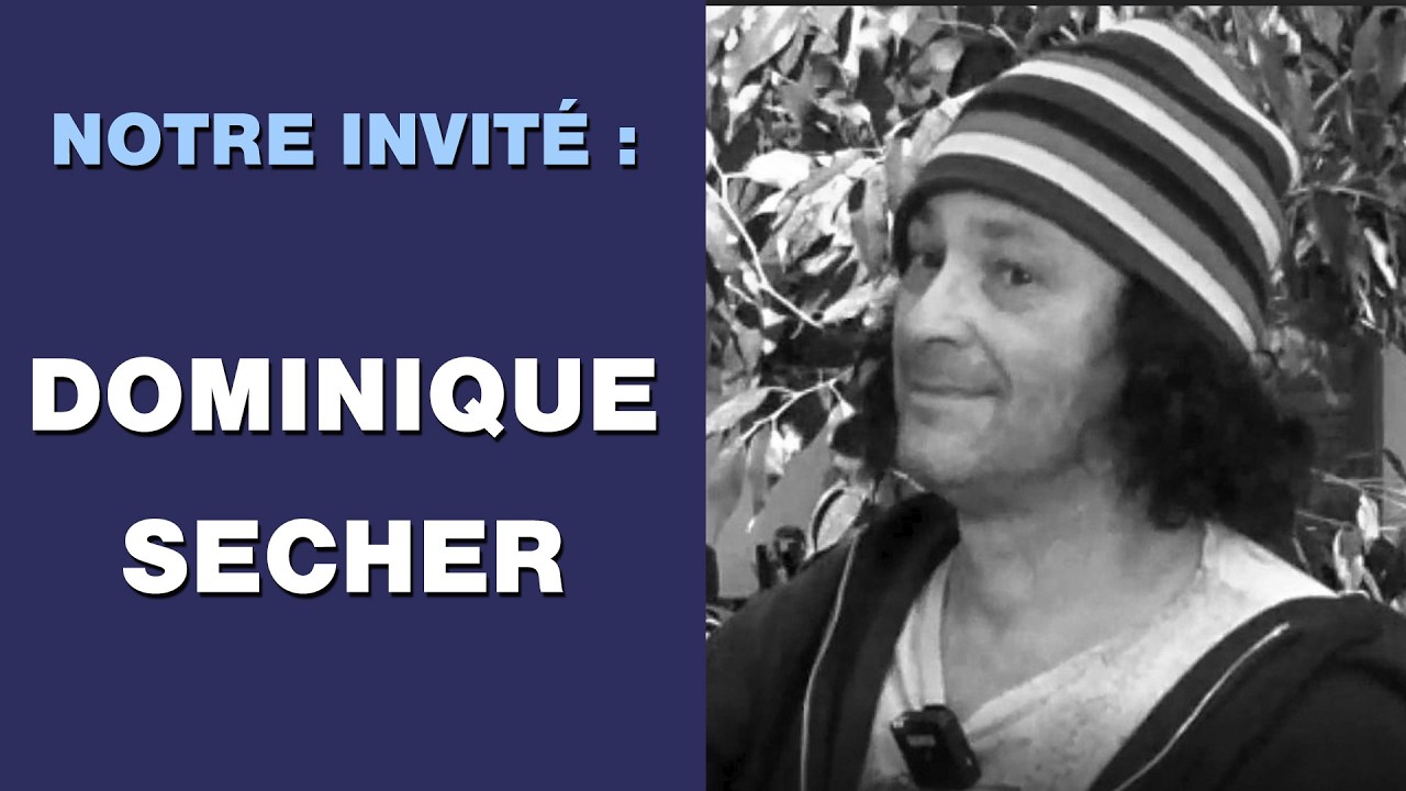 Notre invité - DOMINIQUE SECHER - Décembre 2025