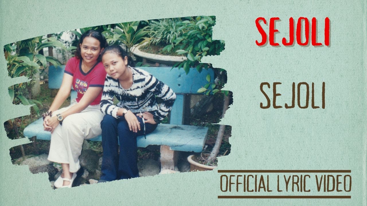 Sejoli - Sejoli (Offical Lyric Video)