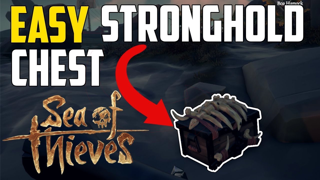 Easy Stronghold Chest - Sea Of Thieves