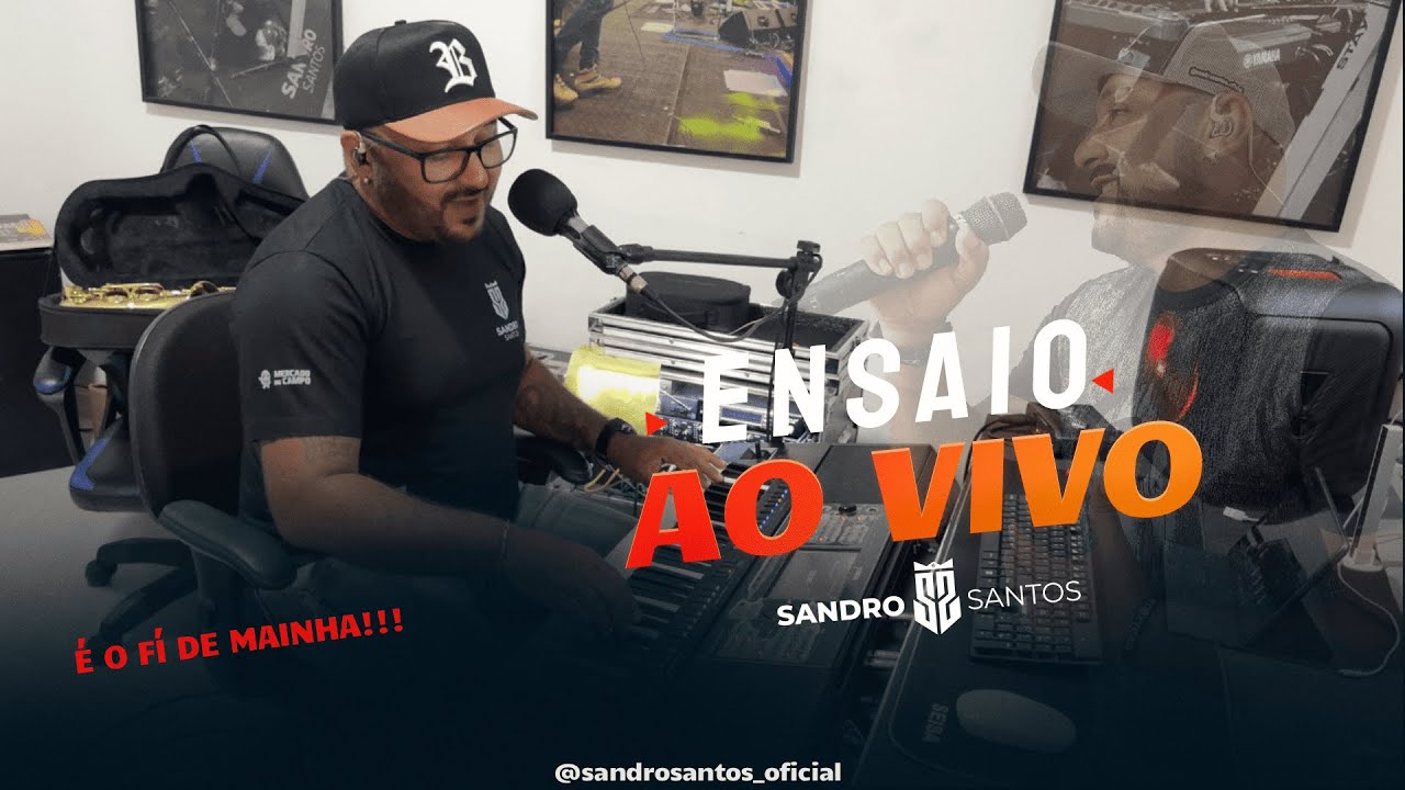 Sandro Santos - Ensaio Ao Vivo