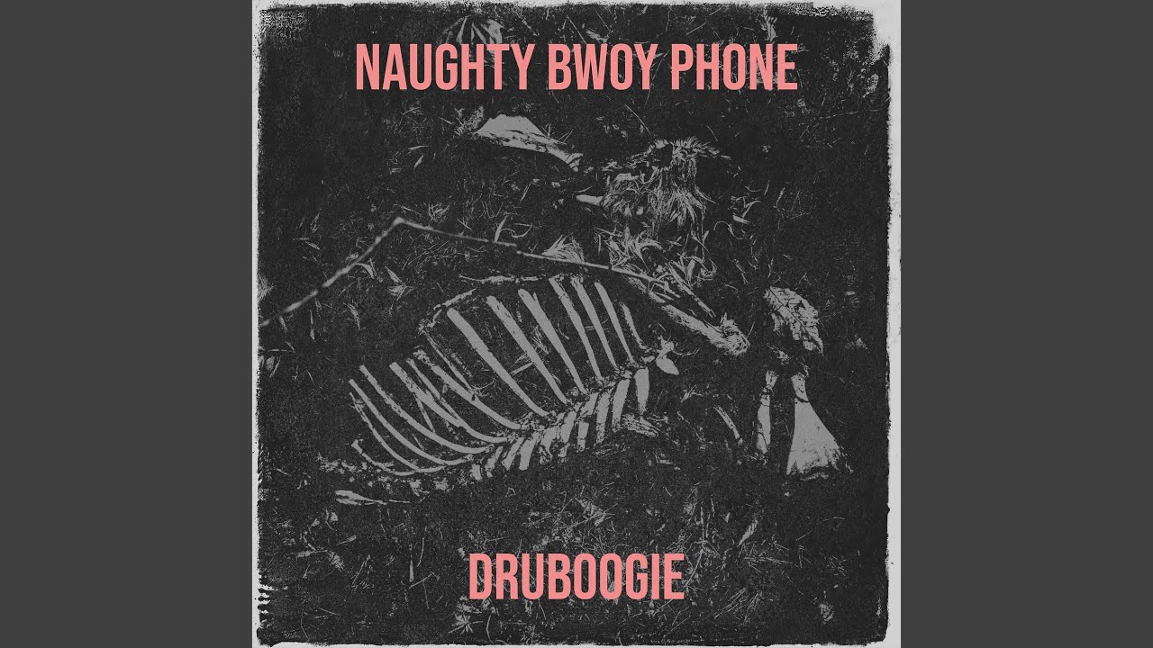 Naughty Bwoy Phone