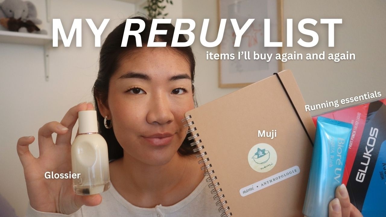 Items I'll buy over and over again + why
