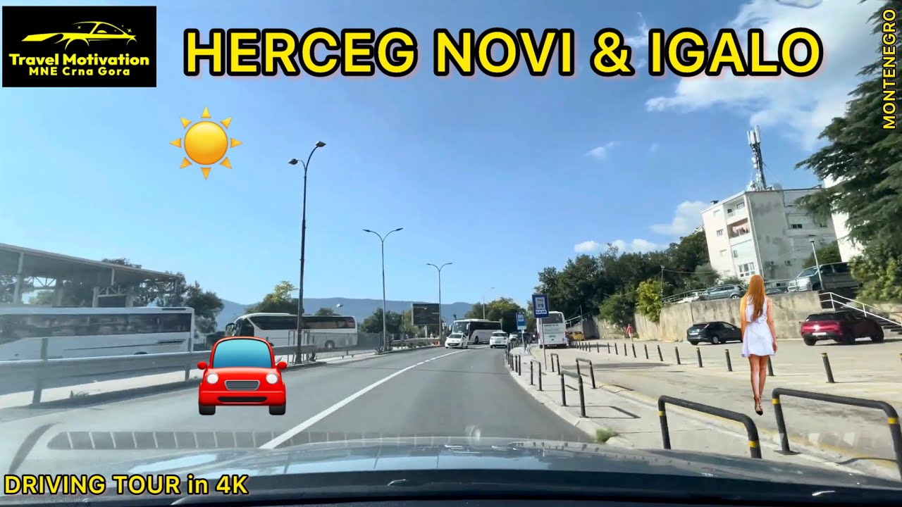 HERCEG NOVI i IGALO vožnja u Oktobru 2023 - HERCEG NOVI & IGALO [Driving Tour in 4K] MNE Crna Gora