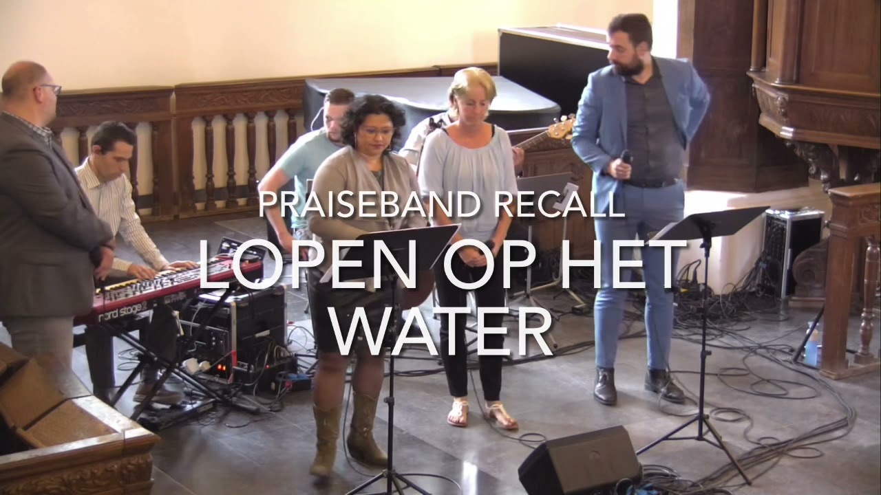 Praiseband Recall - Lopen op het water
