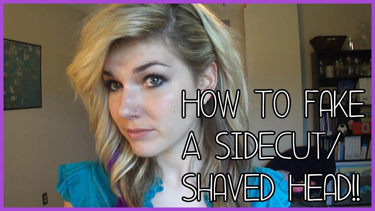HOW TO FAKE A SIDECUT / SHAVED HEAD (Tutorial)