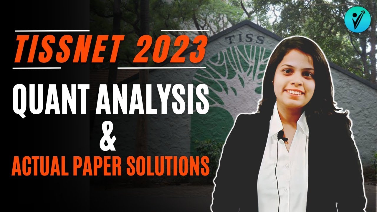 TISSNET 2023 Quant Analysis & Actual Paper Solutions