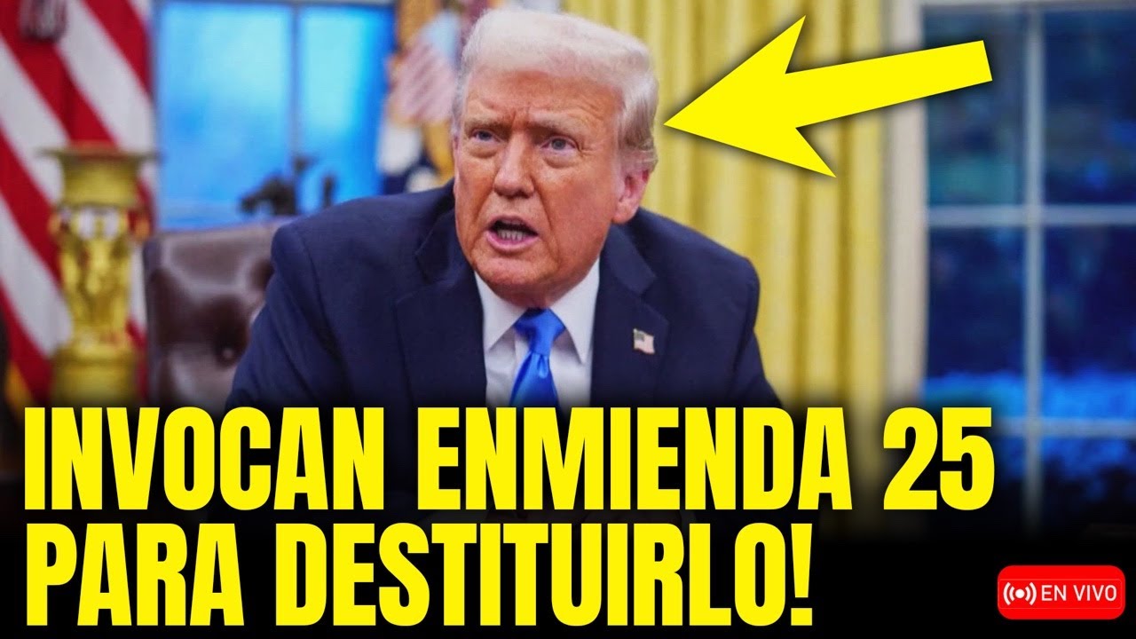 INHABILITAR A TRUMP: CRECE LA PRESIÓN PARA ACTIVAR LA ENMIENDA 25